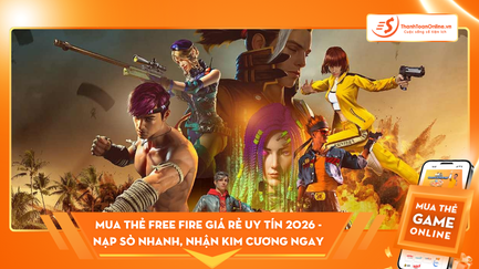Mua Thẻ Free Fire Giá Rẻ Uy Tín 2026 - Nạp Sò Nhanh, Nhận Kim Cương Ngay