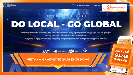 Vietnam GameVerse 2026: Chủ đề Do Local – Go Global và loạt hoạt động nổi bật 
