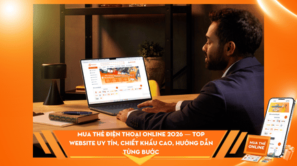 Mua Thẻ Điện Thoại Online 2026 — Top Website Uy Tín, Chiết Khấu Cao, Hướng Dẫn Từng Bước
