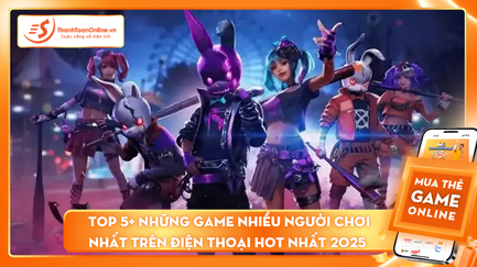 TOP những game nhiều người chơi nhất trên điện thoại