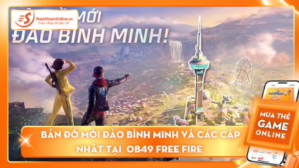​Thông tin về bản đồ mới Đảo Bình Minh và các cập nhật tại phiên bản OB49 Free Fire