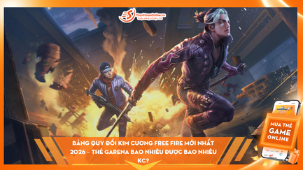 Bảng Quy Đổi Kim Cương Free Fire Mới Nhất 2026 – Thẻ Garena Bao Nhiêu Được Bao Nhiêu KC?