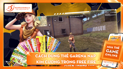 Cách dùng thẻ Garena nạp Kim Cương trong Free Fire